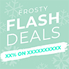 frosty flash deals